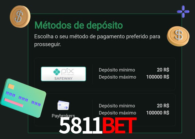 O cassino 5811bet oferece uma grande variedade de métodos de pagamento